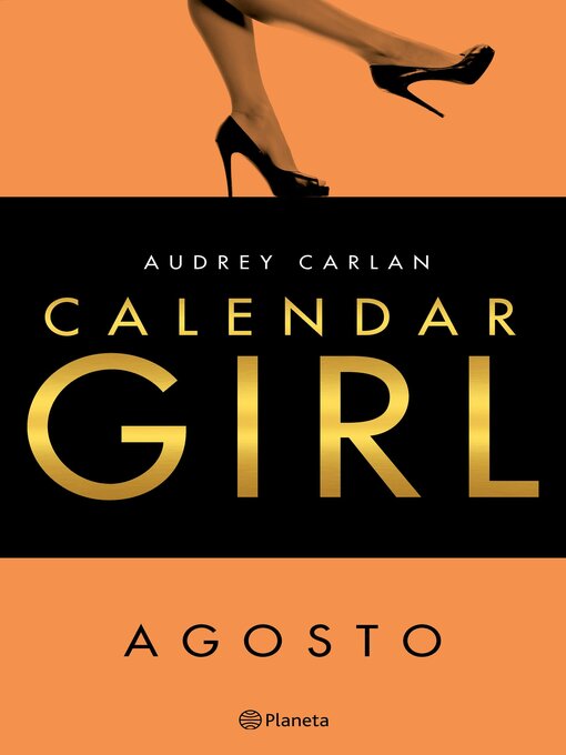 Title details for Calendar Girl. Agosto by Audrey Carlan - Available
